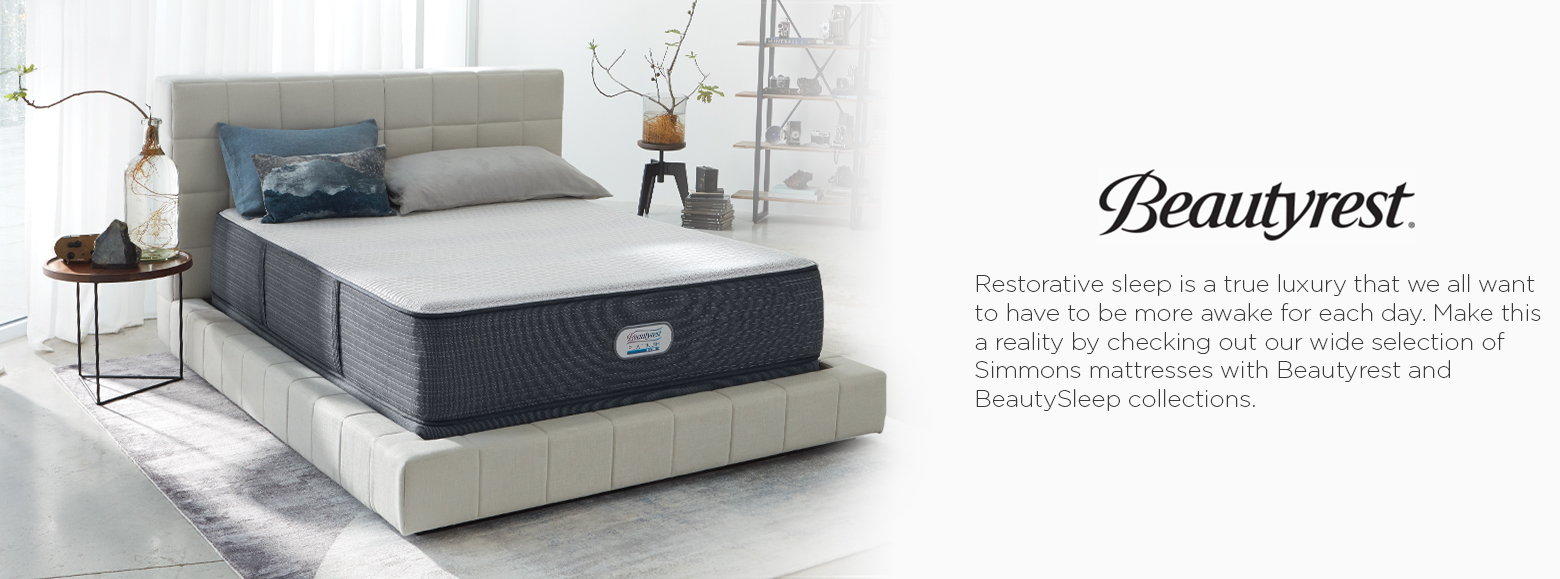 Beautyrest. Restorative sleep is a true luxury that we all want to have to be more awake for each day. Make this a reality by checking out our wide selection of Simmons mattresses with Beautyrest and BeautySleep collections.