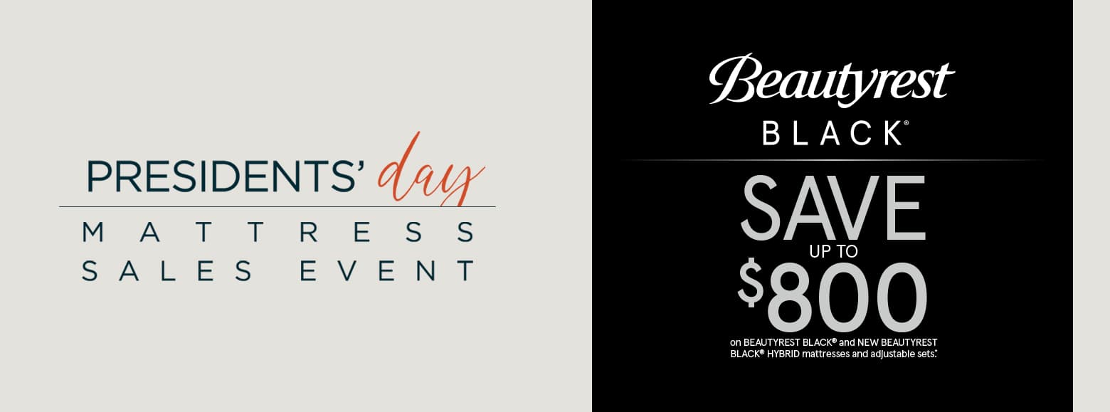 Presidents day mattress sale event. Beautyrest black save up to eight hundred dollars.