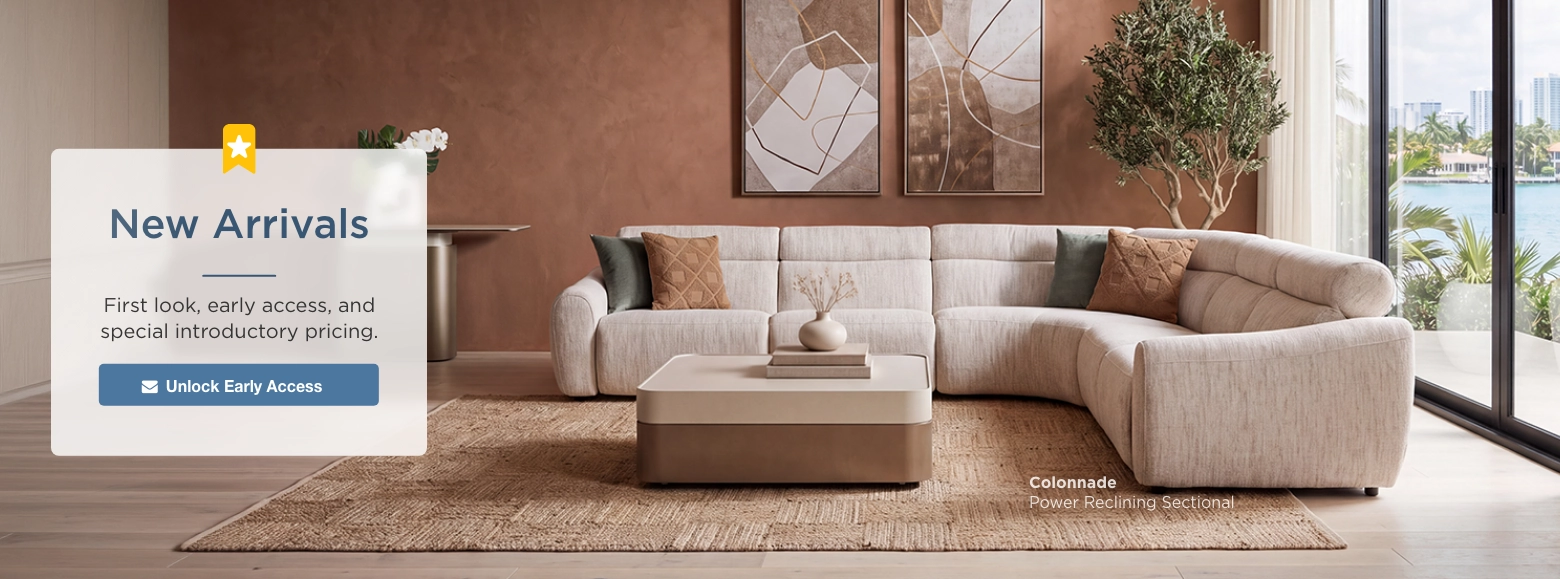 New Arrivals. First look, early access, and special introductory pricing. Unlock Early Access. Colonnade Power Reclining Sectional Sofa.