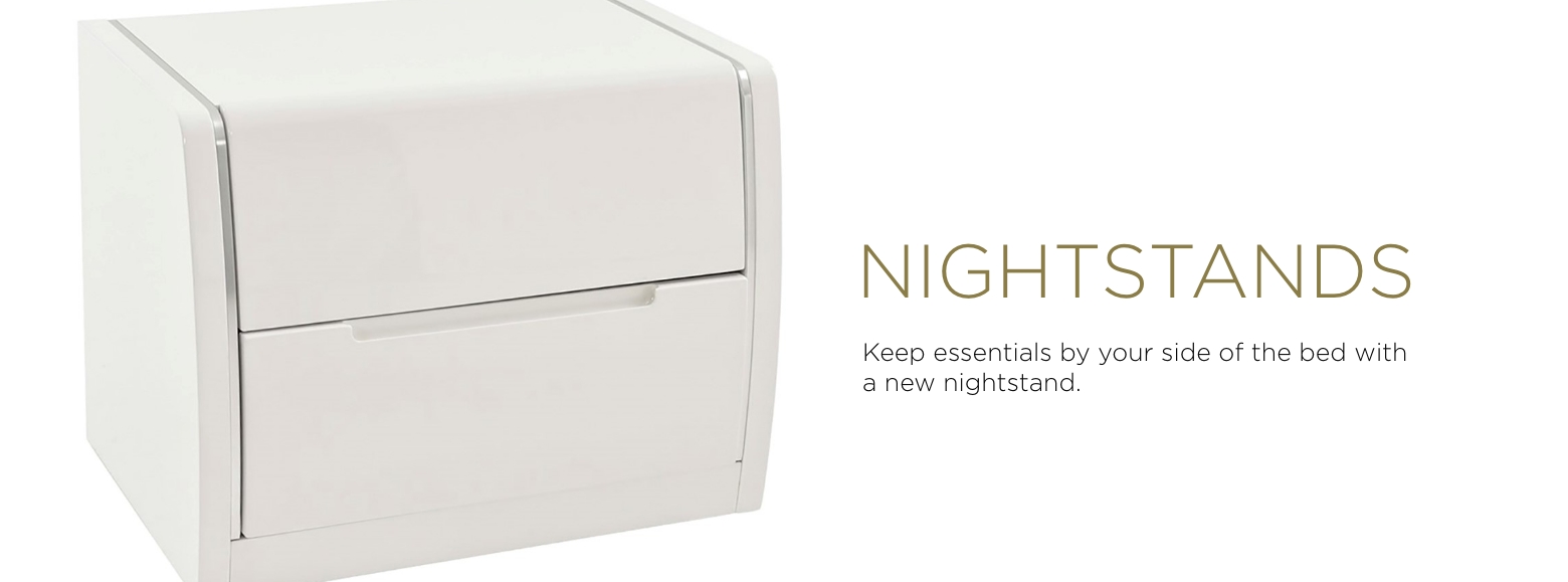 Nightstands. Keep essentials by your side of the bed with a new nightstand.
