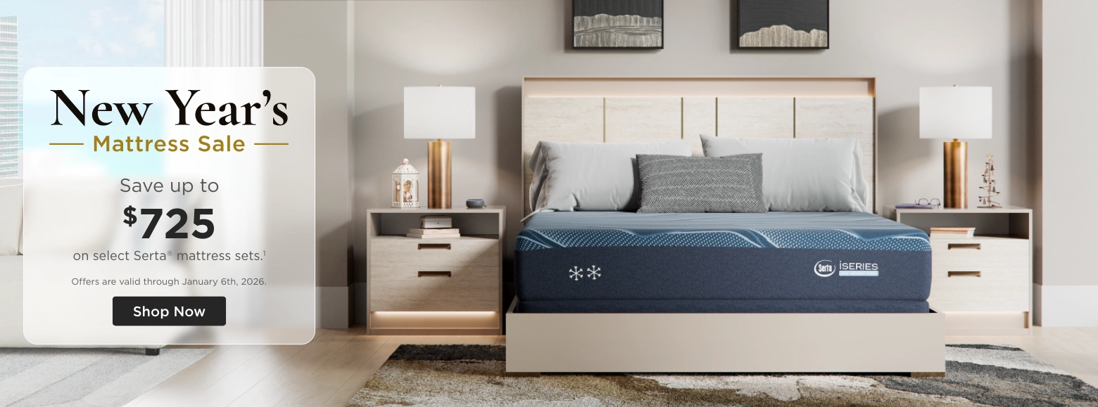 New Year's Mattress Sale. Save up to $725 on select Serta mattress sets. Shop Now.