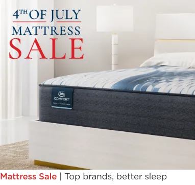 4th of July Mattress Sale. Mattress Sale. Top brands, better sleep.