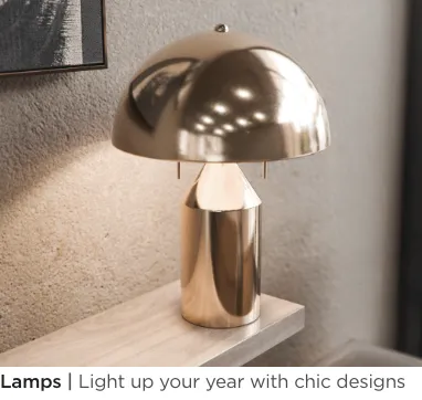 Lamps. Light up your year with chic designs.