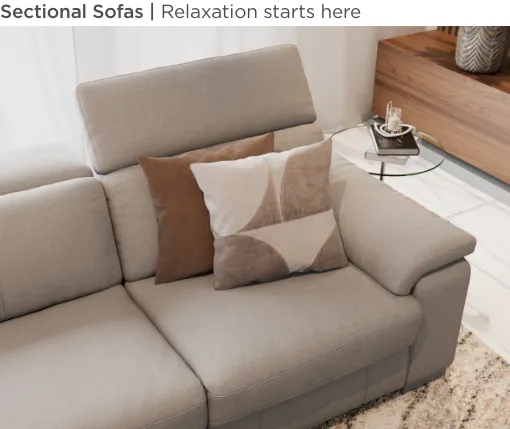 Sectional Sofas. Relaxation starts here.